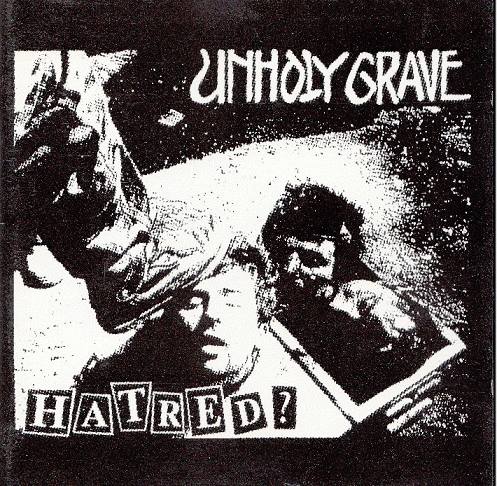 Unholy Grave : Hatred